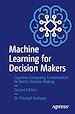 Télécharger le livre :  Machine Learning for Decision Makers