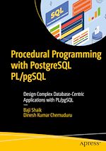 Télécharger le livre :  Procedural Programming with PostgreSQL PL/pgSQL
