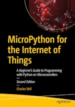Télécharger le livre :  MicroPython for the Internet of Things