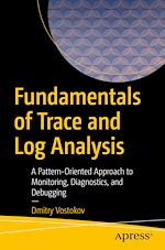 Télécharger le livre :  Fundamentals of Trace and Log Analysis