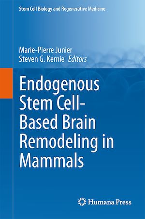 Téléchargez le livre :  Endogenous Stem Cell-Based Brain Remodeling in Mammals