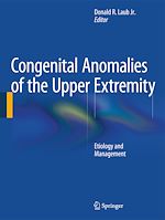 Télécharger le livre :  Congenital Anomalies of the Upper Extremity