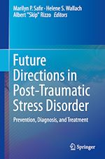 Télécharger le livre :  Future Directions in Post-Traumatic Stress Disorder
