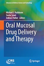 Télécharger le livre :  Oral Mucosal Drug Delivery and Therapy