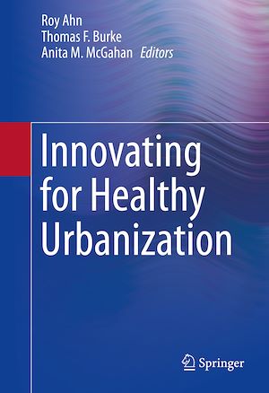 Téléchargez le livre :  Innovating for Healthy Urbanization