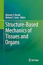 Télécharger le livre :  Structure-Based Mechanics of Tissues and Organs