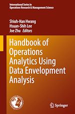 Télécharger le livre :  Handbook of Operations Analytics Using Data Envelopment Analysis