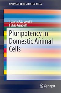 Télécharger le livre :  Pluripotency in Domestic Animal Cells