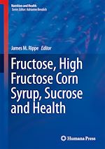 Télécharger le livre :  Fructose, High Fructose Corn Syrup, Sucrose and Health