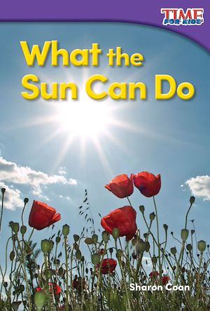 Téléchargez le livre :  What the Sun Can Do