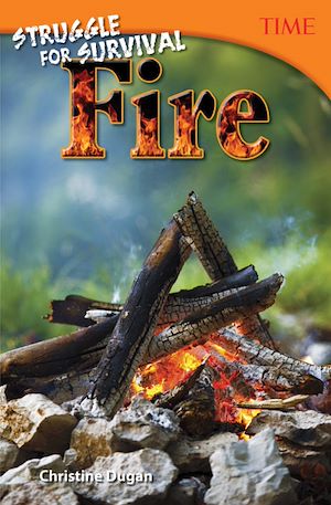 Téléchargez le livre :  Struggle for Survival: Fire