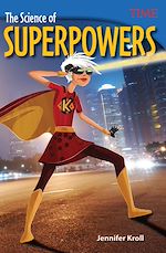 Télécharger le livre :  The Science of Superpowers