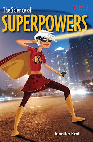 Téléchargez le livre :  The Science of Superpowers