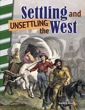 Téléchargez le livre :  Settling and Unsettling the West