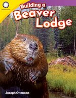 Télécharger le livre :  Building a Beaver Lodge