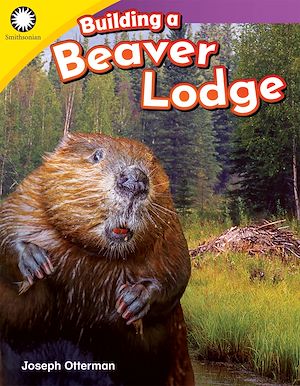 Téléchargez le livre :  Building a Beaver Lodge