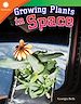 Télécharger le livre :  Growing Plants in Space