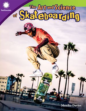 Téléchargez le livre :  The Art and Science of Skateboarding
