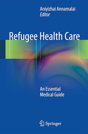 Téléchargez le livre :  Refugee Health Care