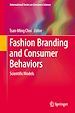 Télécharger le livre :  Fashion Branding and Consumer Behaviors