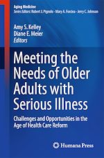 Télécharger le livre :  Meeting the Needs of Older Adults with Serious Illness