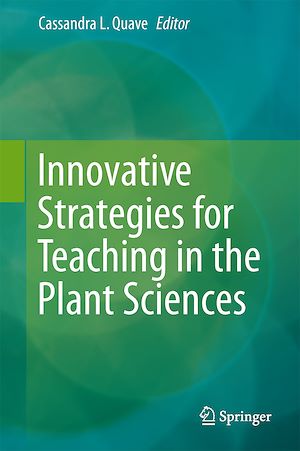 Téléchargez le livre :  Innovative Strategies for Teaching in the Plant Sciences