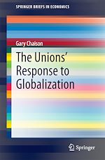 Télécharger le livre :  The Unions' Response to Globalization