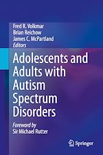 Télécharger le livre :  Adolescents and Adults with Autism Spectrum Disorders