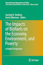 Download this eBook The Impacts of Biofuels on the Economy, Environment, and Poverty