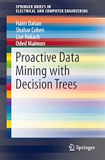 Télécharger le livre :  Proactive Data Mining with Decision Trees