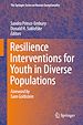 Télécharger le livre :  Resilience Interventions for Youth in Diverse Populations