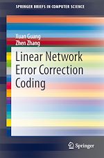 Télécharger le livre :  Linear Network Error Correction Coding