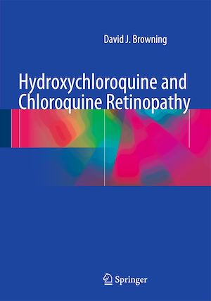 Téléchargez le livre :  Hydroxychloroquine and Chloroquine Retinopathy