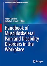 Télécharger le livre :  Handbook of Musculoskeletal Pain and Disability Disorders in the Workplace