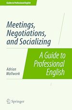 Télécharger le livre :  Meetings, Negotiations, and Socializing