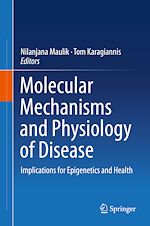 Télécharger le livre :  Molecular mechanisms and physiology of disease