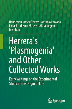 Téléchargez le livre :  Herrera's 'Plasmogenia' and Other Collected Works