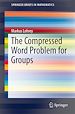 Télécharger le livre :  The Compressed Word Problem for Groups