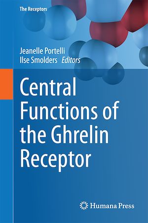 Téléchargez le livre :  Central Functions of the Ghrelin Receptor