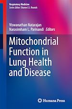 Télécharger le livre :  Mitochondrial Function in Lung Health and Disease