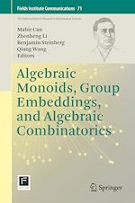 Télécharger le livre :  Algebraic Monoids, Group Embeddings, and Algebraic Combinatorics