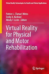 Télécharger le livre :  Virtual Reality for Physical and Motor Rehabilitation