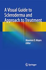 Télécharger le livre :  A Visual Guide to Scleroderma and Approach to Treatment