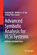 Télécharger le livre :  Advanced Symbolic Analysis for VLSI Systems