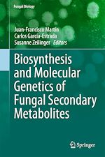 Télécharger le livre :  Biosynthesis and Molecular Genetics of Fungal Secondary Metabolites