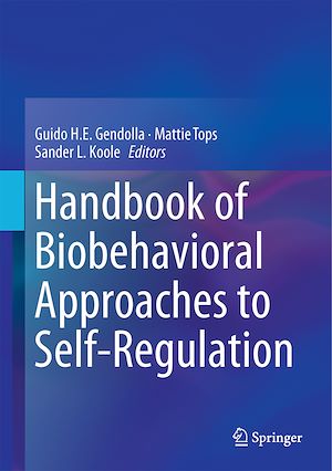Téléchargez le livre :  Handbook of Biobehavioral Approaches to Self-Regulation