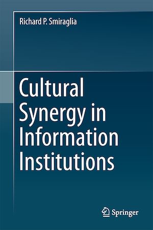 Téléchargez le livre :  Cultural Synergy in Information Institutions
