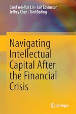 Télécharger le livre :  Navigating Intellectual Capital After the Financial Crisis