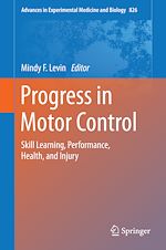 Télécharger le livre :  Progress in Motor Control