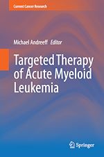 Télécharger le livre :  Targeted Therapy of Acute Myeloid Leukemia